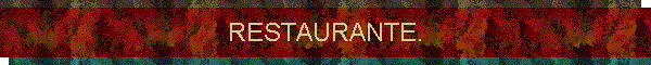 RESTAURANTE.